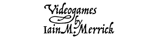 Videogames by Iain Merrick